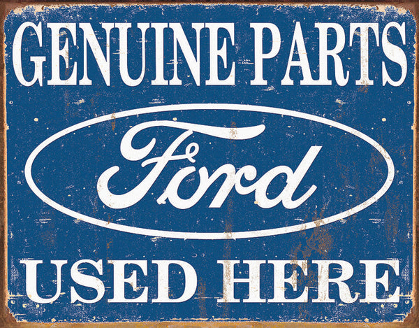 Tin Signs Ford Parts Used Here