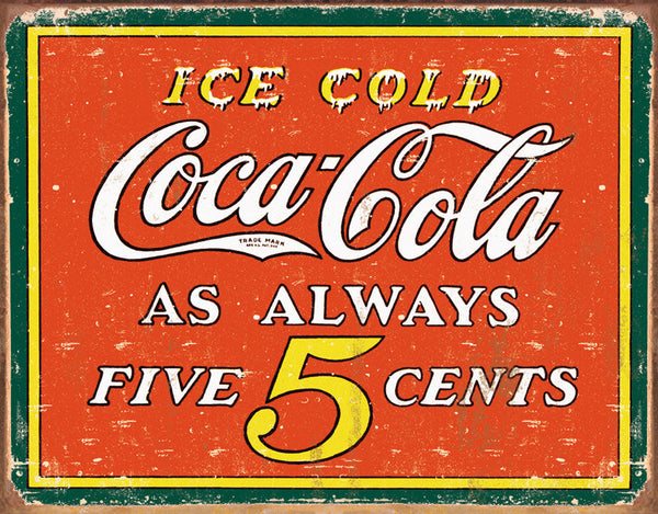 Tin Signs Coke Always Five Cents