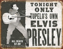 Tin Signs Tupelo's Own Elvis
