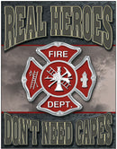 Tin Signs Real Heroes - Firemen