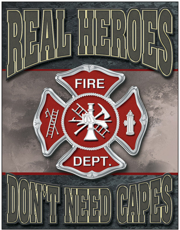 Tin Signs Real Heroes - Firemen