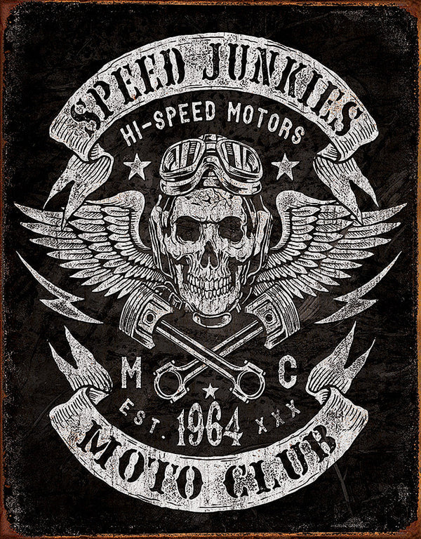 Tin Signs Speed Junkies Moto Club Sign