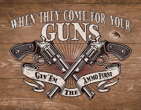 Tin Signs Ammo First Sign